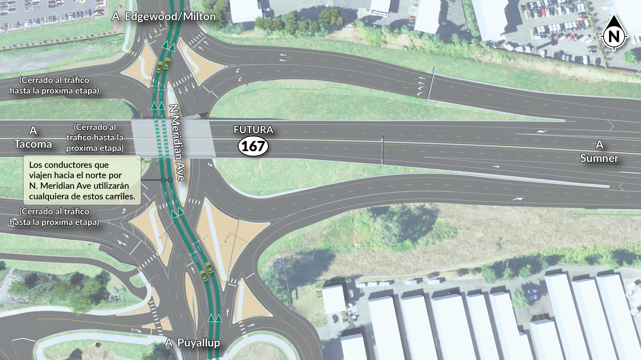 Los automovilistas pueden viajar hacia el norte por North Meridian Avenue desde Puyallup hacia Edgewood/Milton utilizando los carriles centrales del nuevo enlace de North Meridian Avenue.